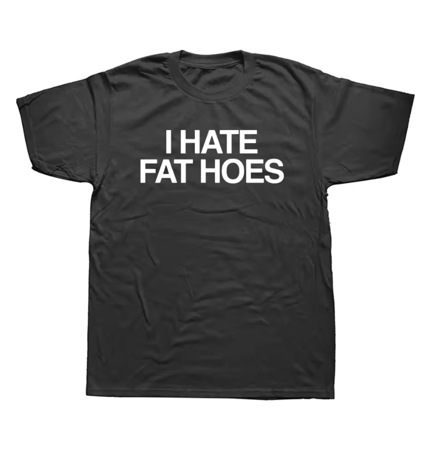 I Hate Fat Hoes