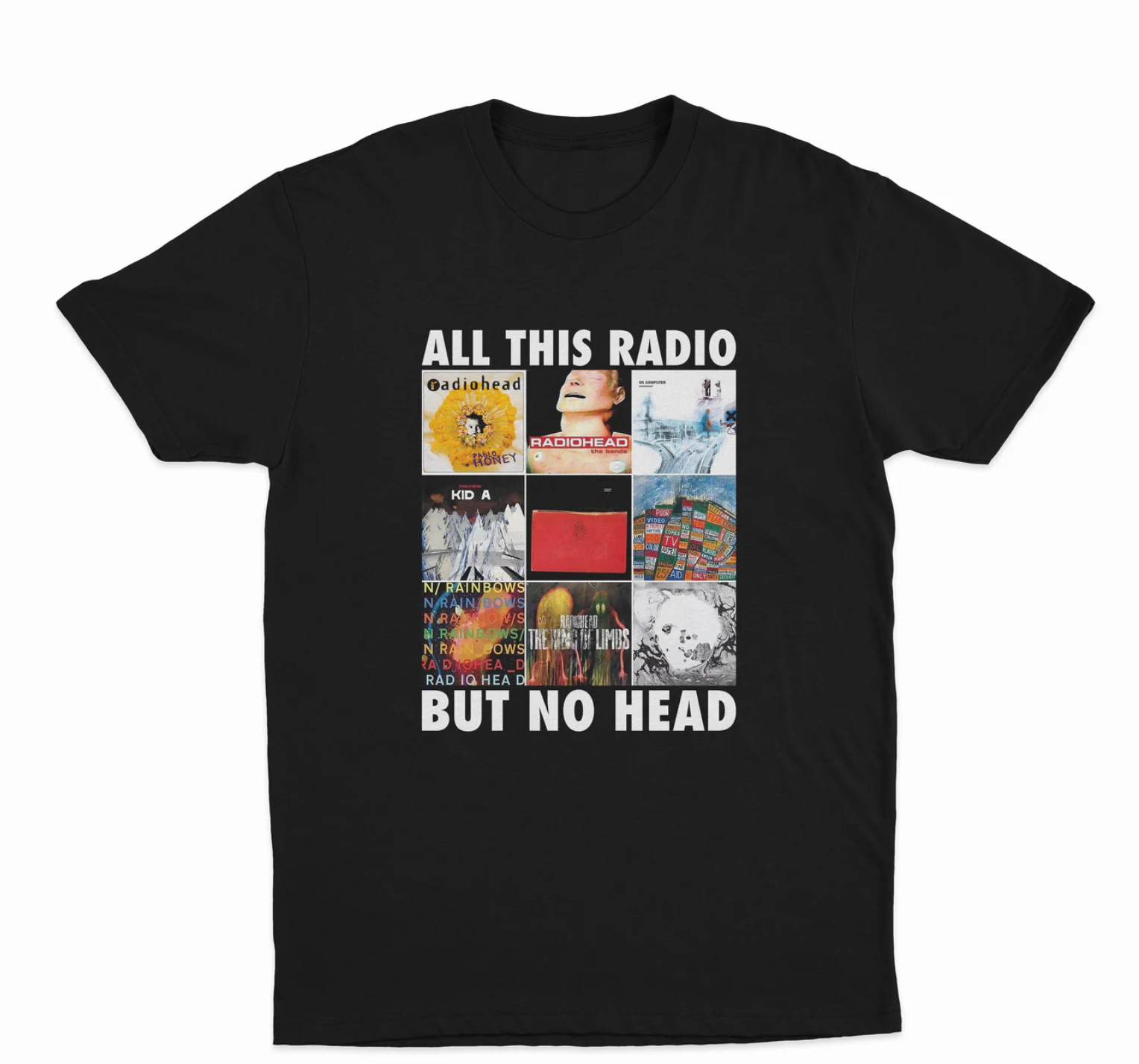 All This Radio But No Head T-Shirt