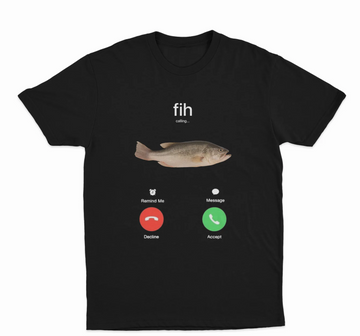 Fih Phone Call T-Shirt