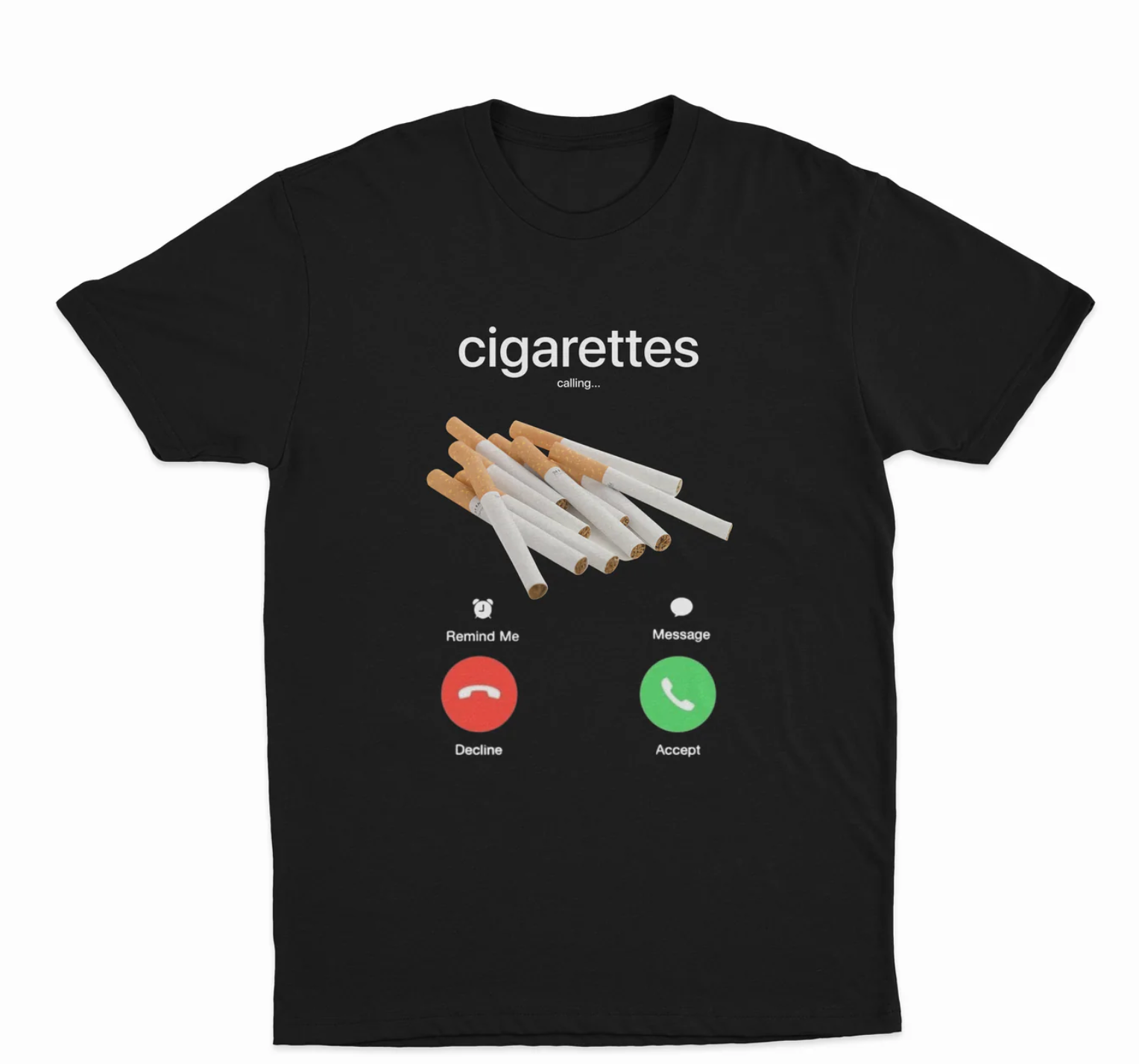 Cigarettes Phone Call T-Shirt