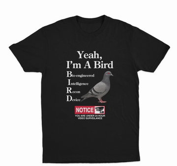 Yeah I'm A Bird T-Shirt