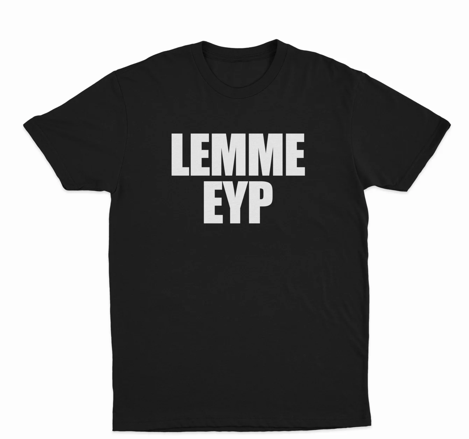 Lemme Eyp T-Shirt