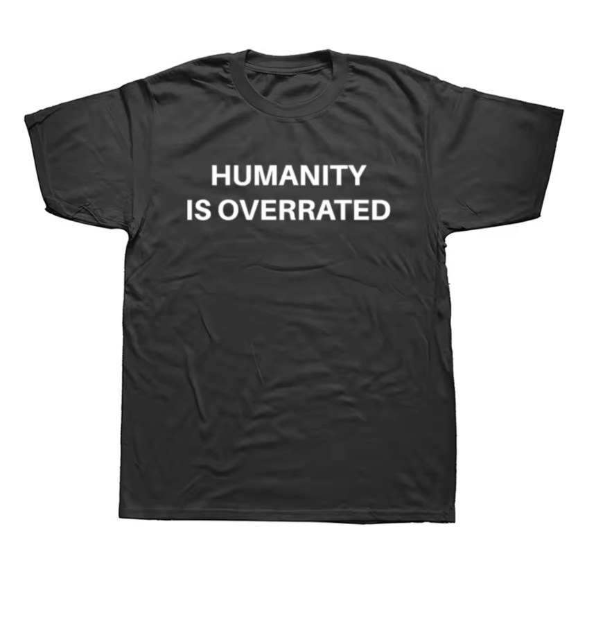 Humanity is overrated