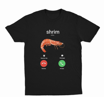 Shrim Phone Call T-Shirt