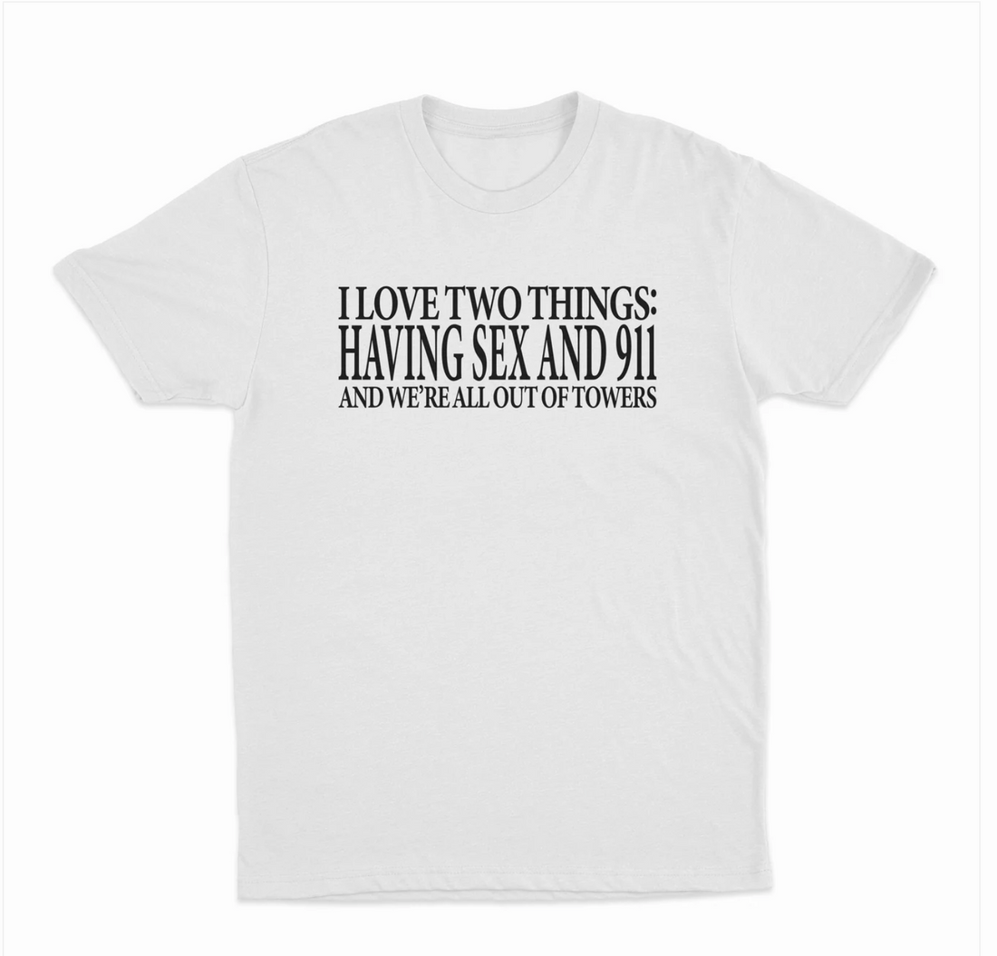 I Love Two Things Having Sex And 9/11 T-Shirt