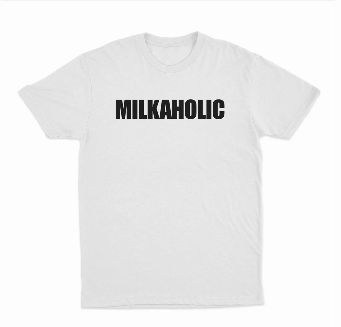 Milkaholic T-Shirt