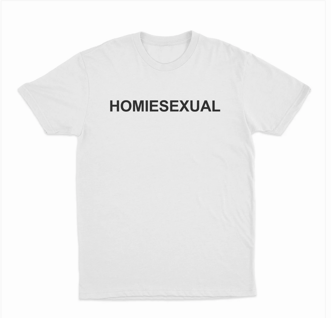 Homiesexual T-Shirt