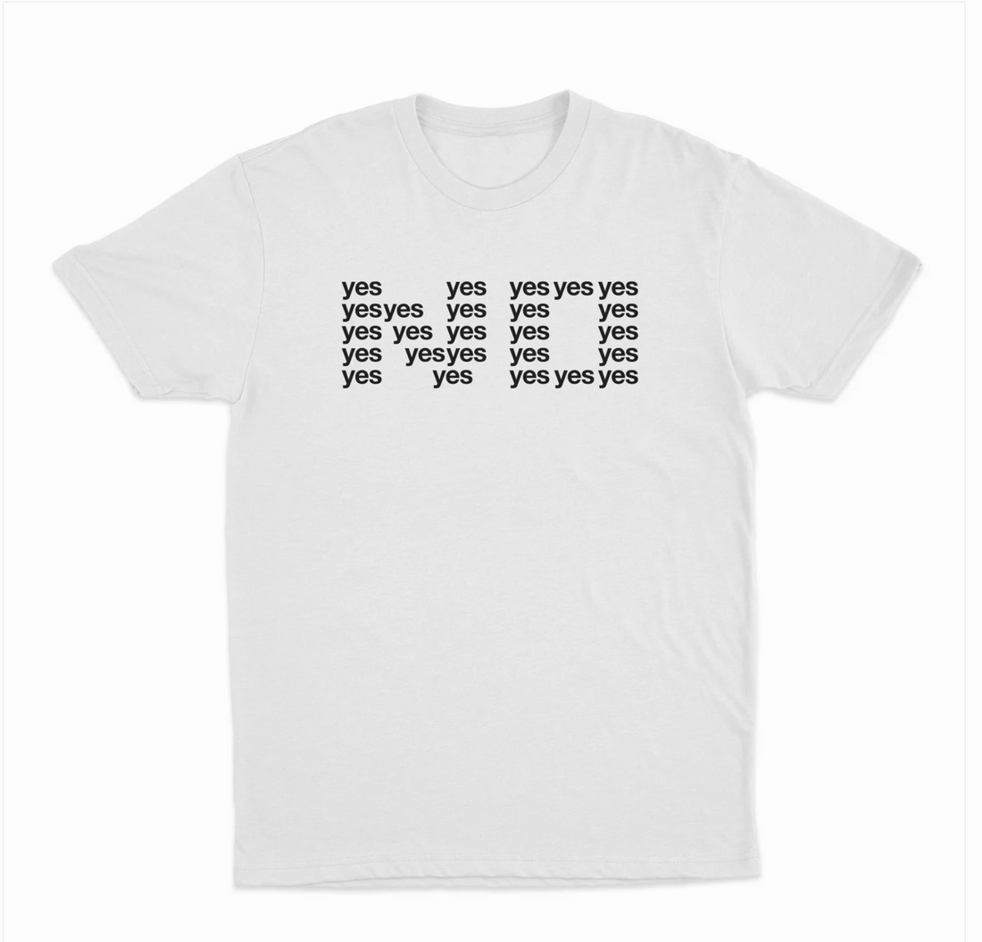 No Yes T-Shirt