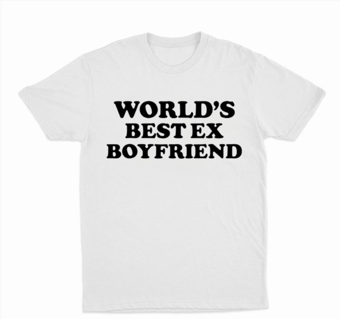 World's Best Ex Boyfriend T-Shirt