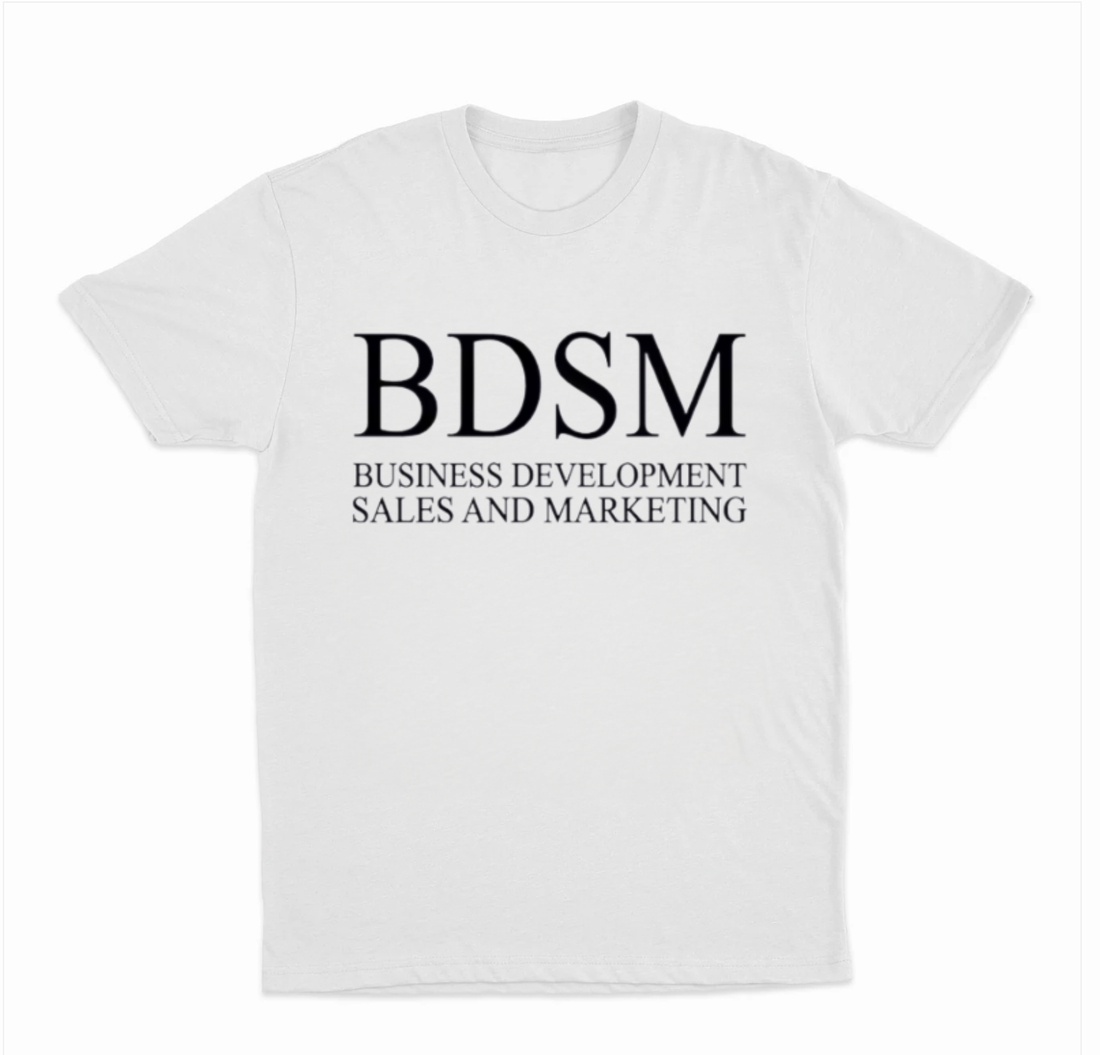 BDSM Business Development Sales  And Marketing T-Shirt