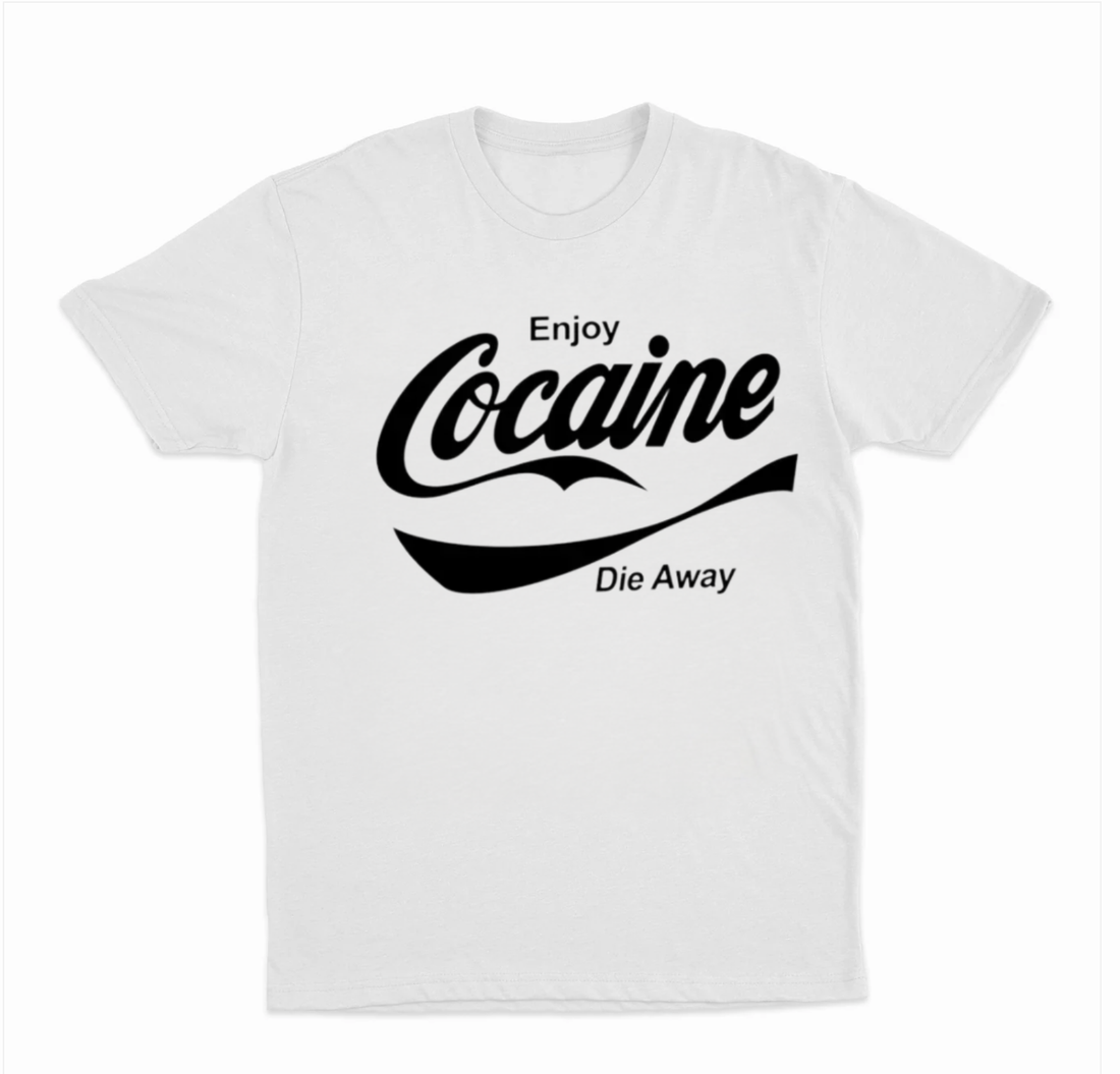 Enjoy Cocaine Die Away T-Shirt