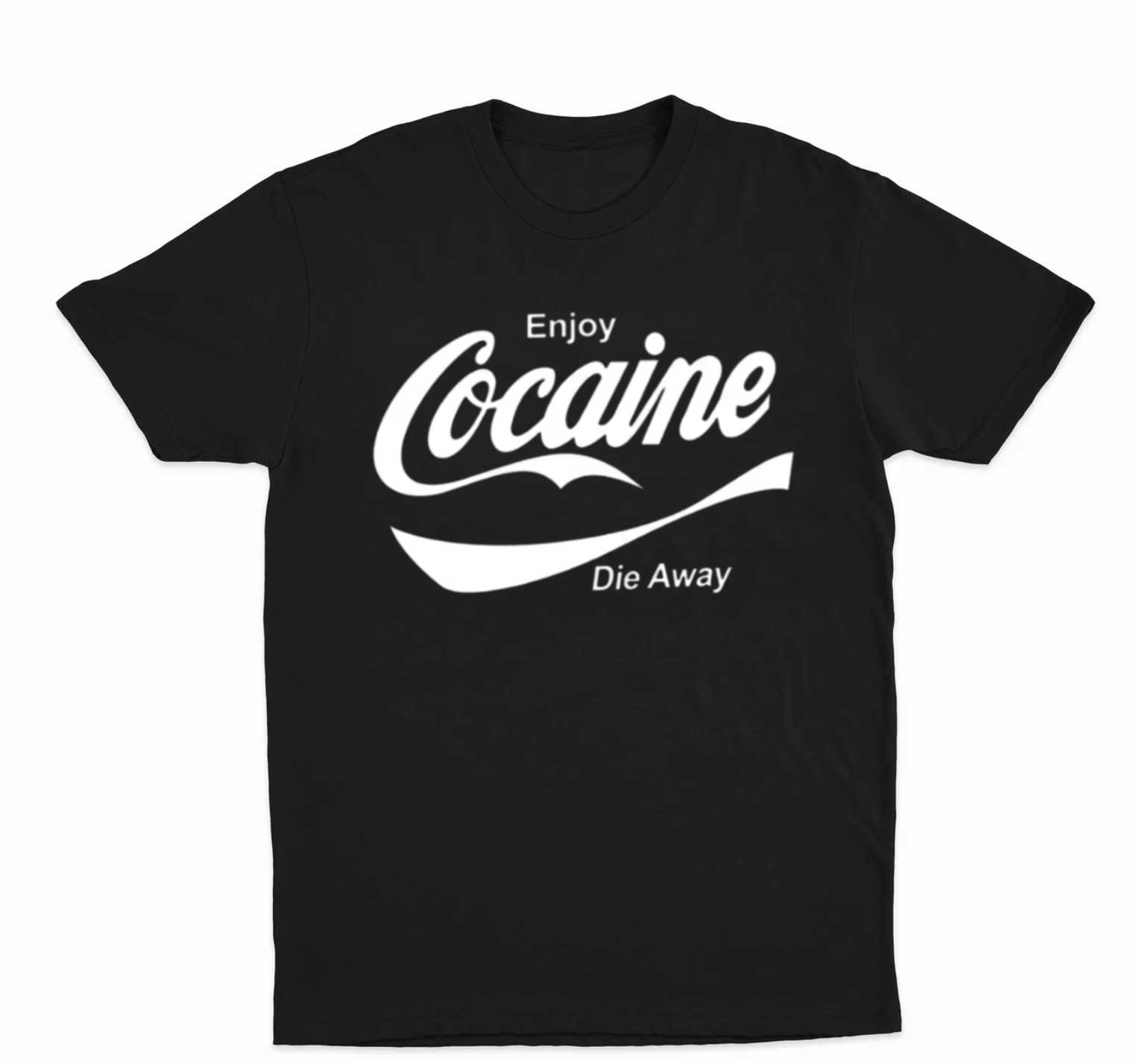 Enjoy Cocaine Die Away T-Shirt