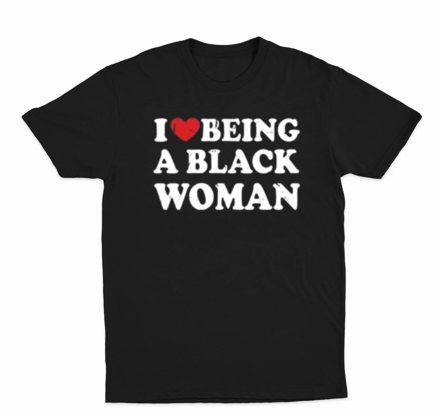 I Love Being A Black Woman T-Shirt