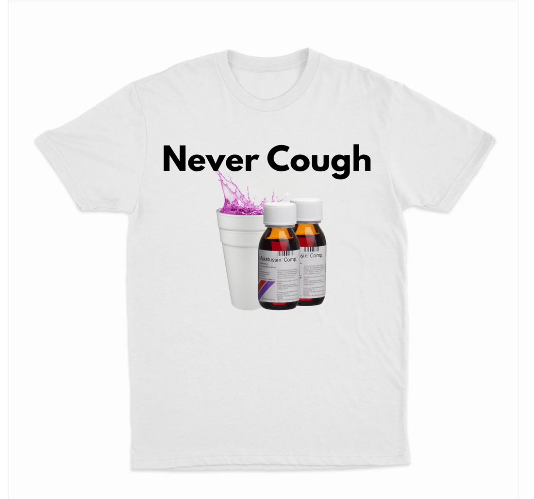 Never Cough T-Shirt